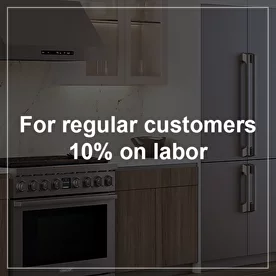 for regular customers 10% on labor